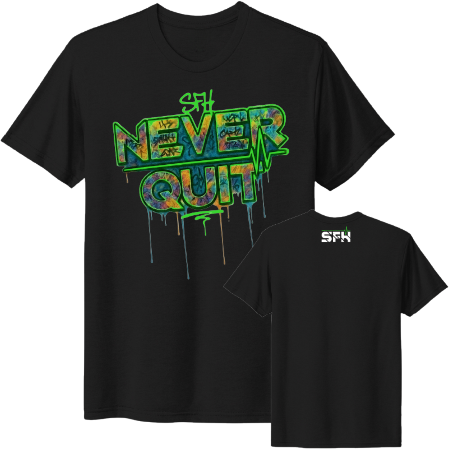 SFH Never Quit T-Shirt