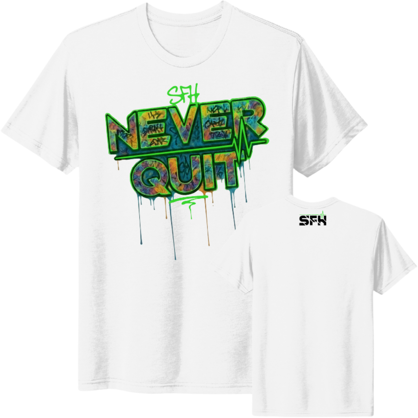 SFH Never Quit T-Shirt